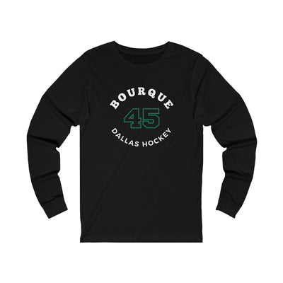 Bourque 45 Dallas Hockey Number Arch Design Unisex Jersey Long Sleeve Shirt